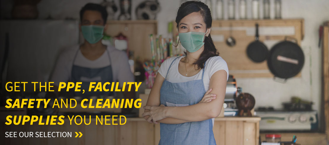 Call, chat, or contact your sales rep to order needed safety supplies